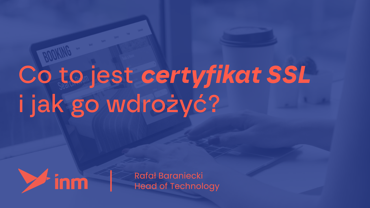 Rafi podpowiada: Co&nbsp;to&nbsp;jest certyfikat SSL i&nbsp;jak go&nbsp;wdrożyć?