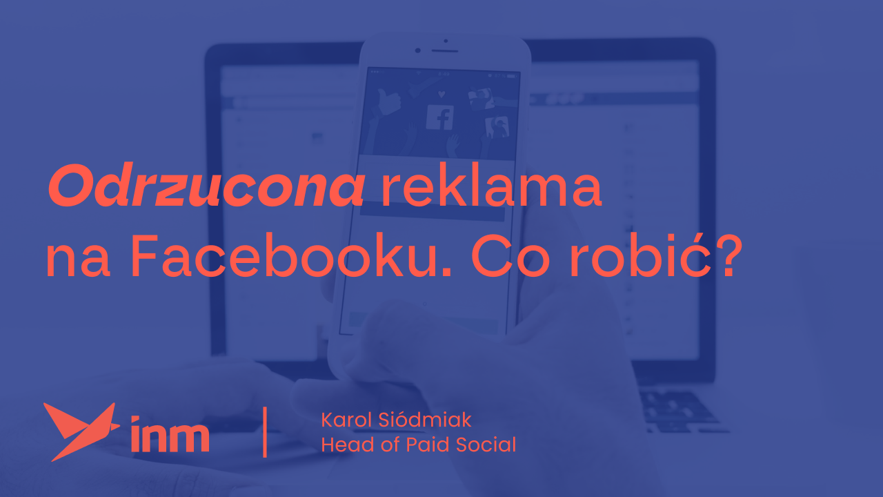 Odrzucona reklama na&nbsp;Facebooku. Co&nbsp;robić?