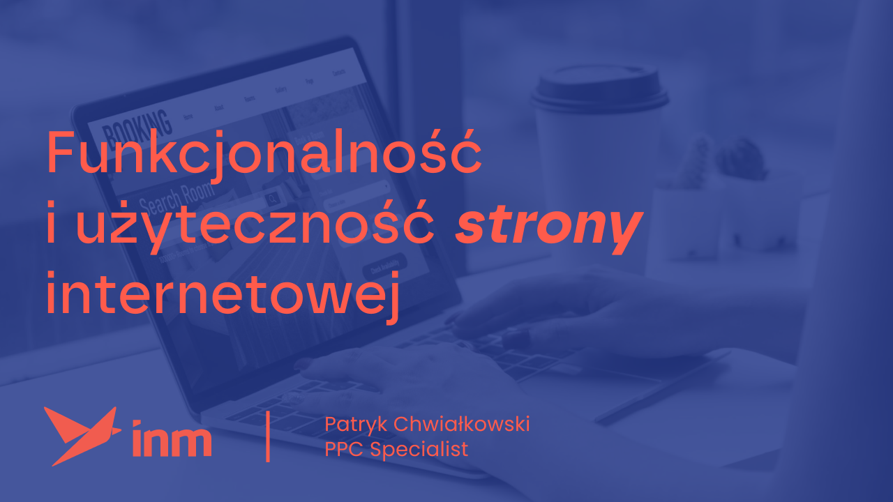 Funkcjonalność i&nbsp;użyteczność strony internetowej