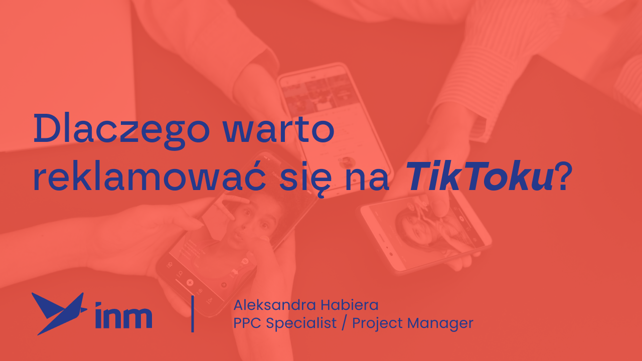 Dlaczego warto reklamować się na&nbsp;TikToku?