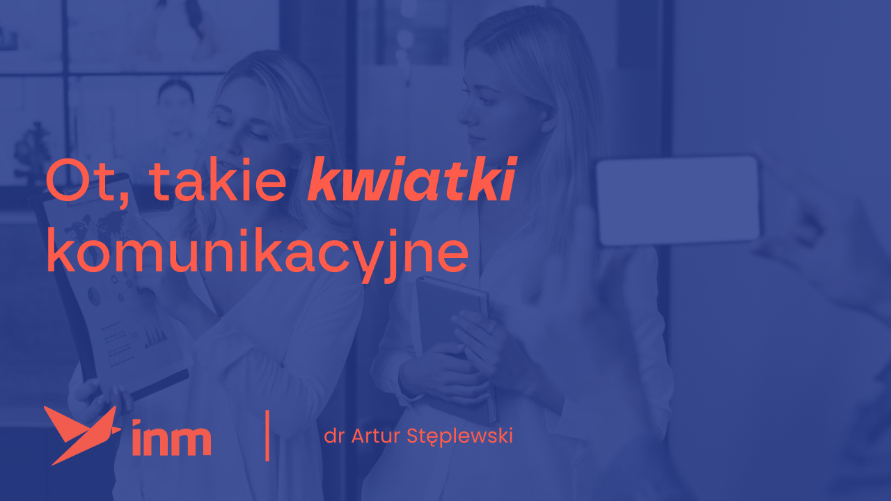 Ot, takie kwiatki komunikacyjne