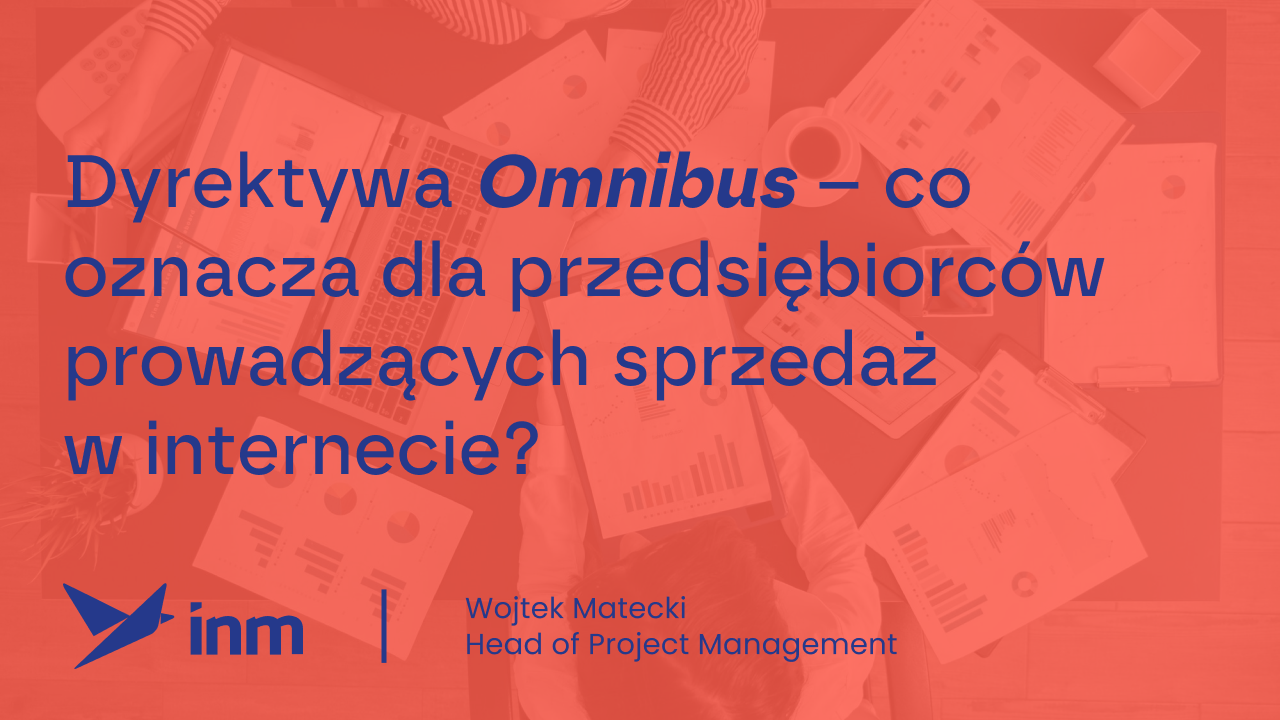 Dyrektywa Omnibus – co&nbsp;oznacza dla przedsiębiorców prowadzących sprzedaż w&nbsp;internecie?