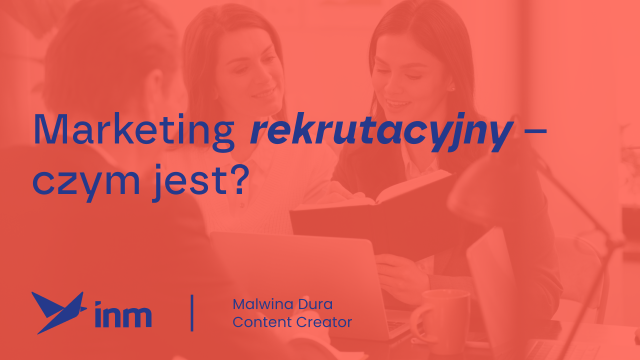 Marketing rekrutacyjny – czym jest?