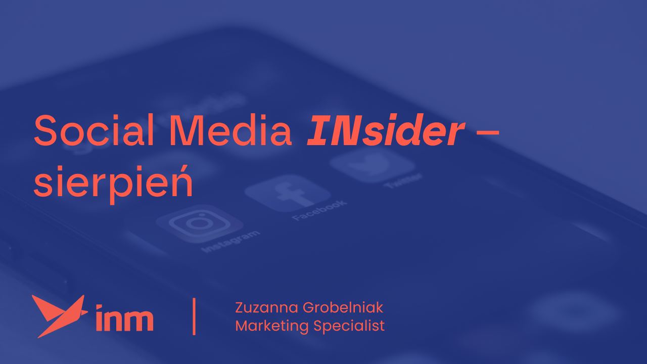 Social Media INsider – sierpień