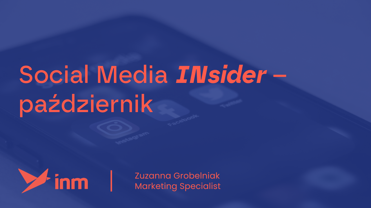 Social Media INsider – październik