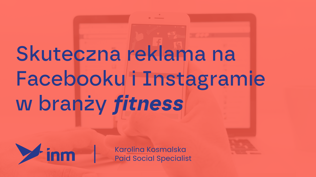 Skuteczna reklama na&nbsp;Facebooku i&nbsp;Instagramie w&nbsp;branży fitness