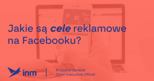 inm blog pink jakie sa cele reklamowe na facebooku